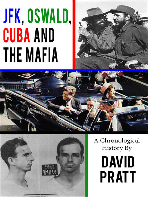 Cover image for JFK, Oswald, Cuba and the Mafia